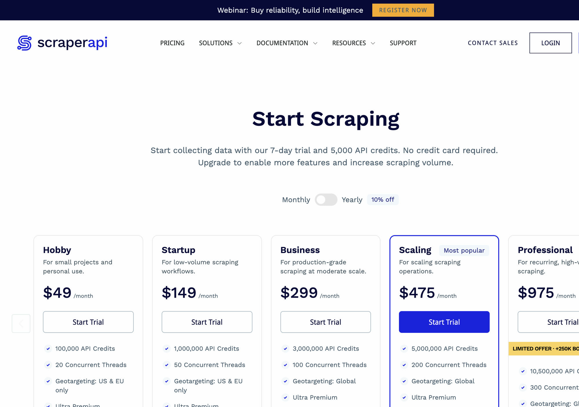 ScraperAPI's pricing page in September 2026 on the Monthly toggle: Hobby $49, Startup $149, Business $299, Scaling $475, and Professional $975 a month, with a 7-day trial of 5,000 credits.