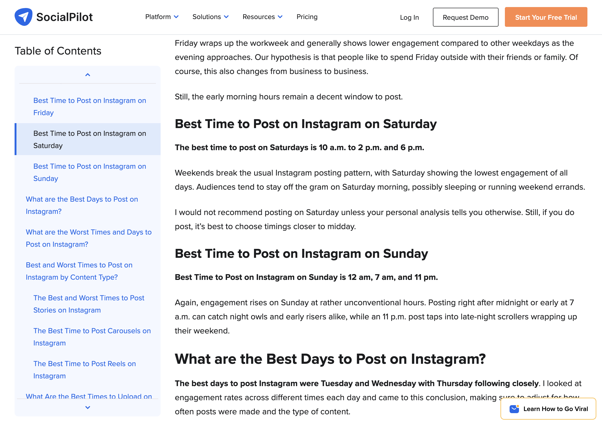 SocialPilot's Instagram timing article, section Best Time to Post on Instagram on Saturday: the best time to post on Saturdays is 10 a.m. to 2 p.m. and 6 p.m.; weekends break the usual Instagram posting pattern, with Saturday showing the lowest engagement of all days; audiences tend to stay off the gram on Saturday morning, possibly sleeping or running weekend errands; I would not recommend posting on Saturday unless your personal analysis tells you otherwise.