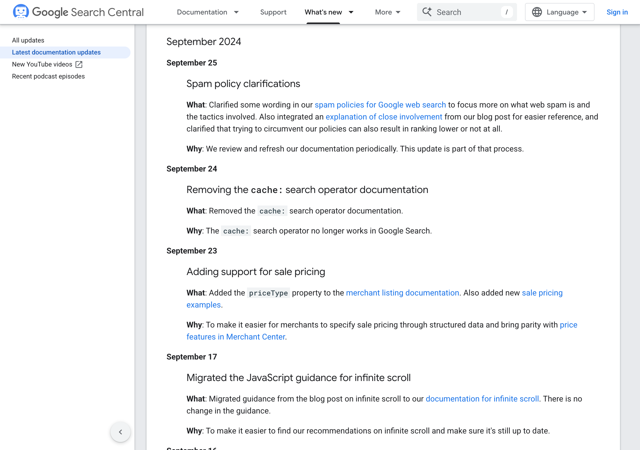 Google Search Central latest documentation updates, September 24, 2024: Removing the cache: search operator documentation. What: Removed the cache: search operator documentation. Why: The cache: search operator no longer works in Google Search