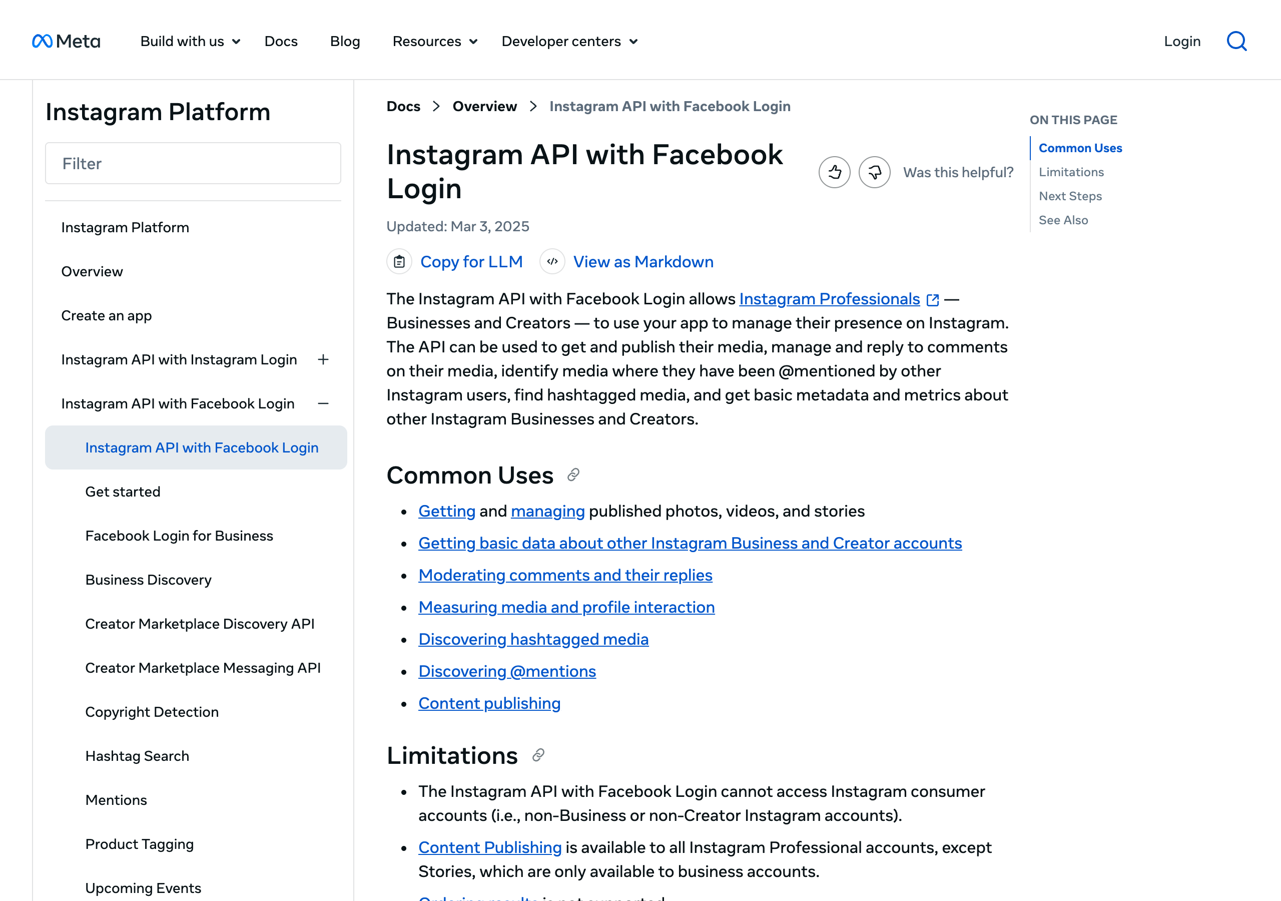 Meta's Instagram API with Facebook Login overview page, updated March 3, 2025: the API lets Instagram Professionals, businesses and creators, manage their presence and get basic metadata and metrics about other businesses and creators. Common Uses lists publishing, moderating comments, measuring interaction, hashtags, and mentions. Limitations says it cannot access Instagram consumer accounts, meaning non-Business or non-Creator accounts.